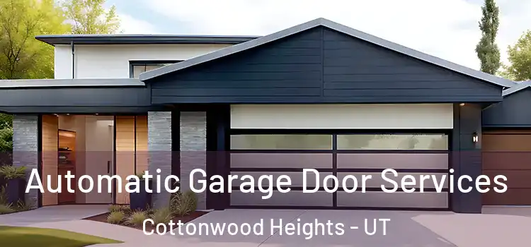  Automatic Garage Door Services Cottonwood Heights - UT