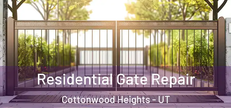 Residential Gate Repair Cottonwood Heights - UT