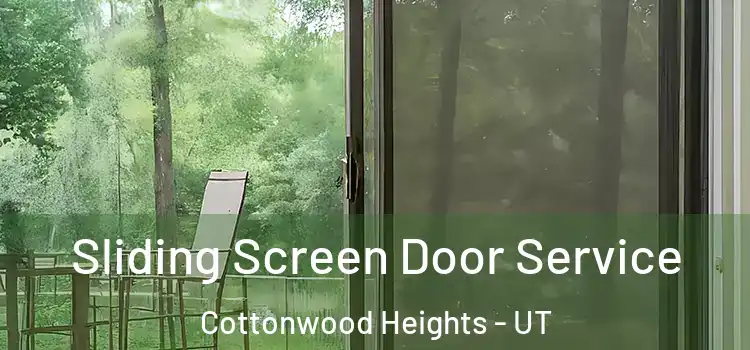 Sliding Screen Door Service Cottonwood Heights - UT