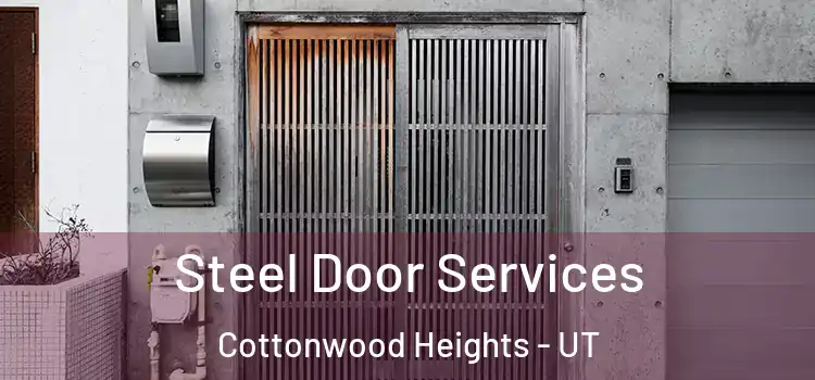  Steel Door Services Cottonwood Heights - UT